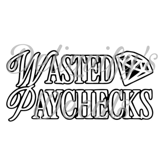 Wasted Paychecks
